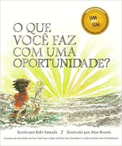 O Que Você Faz Com Uma Oportunidade?, De Kobi Yamada. Editora Voo, Capa Dura Em Português, 2018