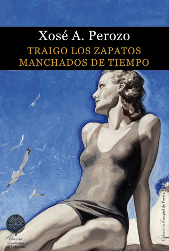 Libro Traigo Los Zapatos Manchados De Tiempo - Perozo, Xo...