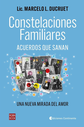 Constelaciones Familiares, De Marcelo L. Ducruet. Editorial Robinbook, Tapa Blanda En Español, 2023