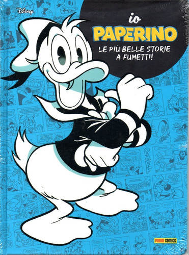 Io Paperino Le Piu Belle Storie A Fumetti! - Editora Panini - Em Italiano - Com Pequeno Dano - Capa Dura - 2021 - Bonellihq H21 (Usado)