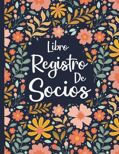 Libro Registro De Socios: Para Asociacion O Club Deportivo |