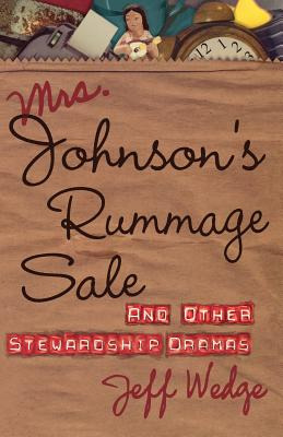 Libro Mrs. Johnson's Rummage Sale: And Other Stewardship ...