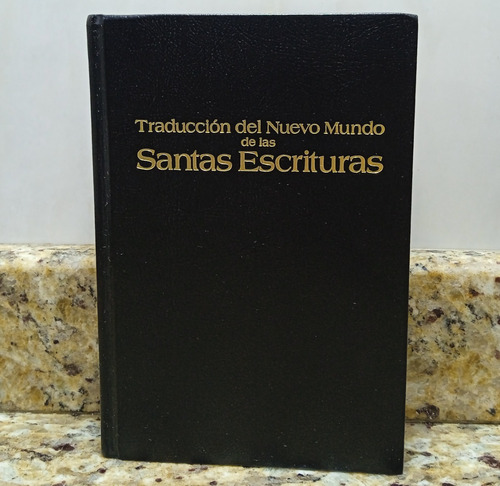 Traducción Del Nuevo Mundo De Las Santas Escrituras T. Dura