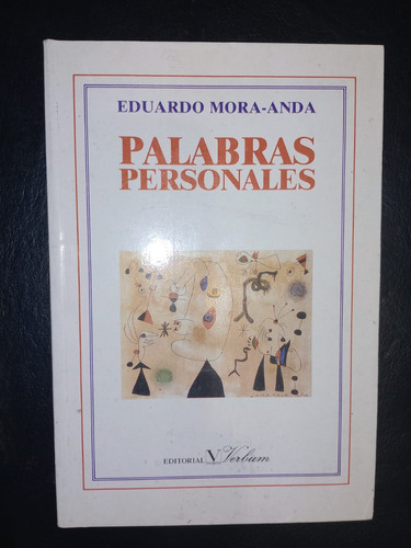 Libro Palabras Personales Eduardo Mora Anda Firmado