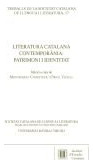 Literatura Catalana Contemporània : Patrimoni I Identitat