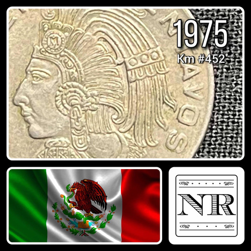Mexico - 50 Centavos - Año 1975 - Km #452 - Cuauhtémoc 