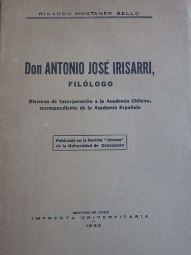 Ricardo Montaner Bello -antonio José Irisarri. Filólogo 1933