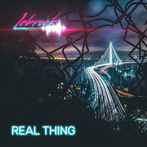 Lebrock - Real Thing