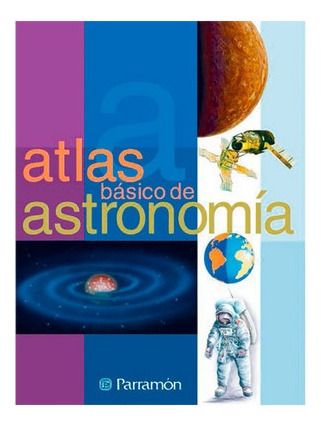 Atlas Basico De  Astronomia - Apoyo Escolar - Libro