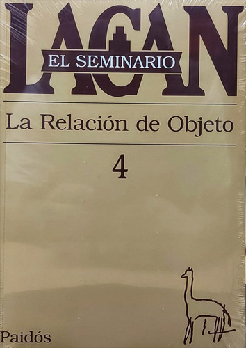 Seminario Vol.4: La Relacion De Objeto