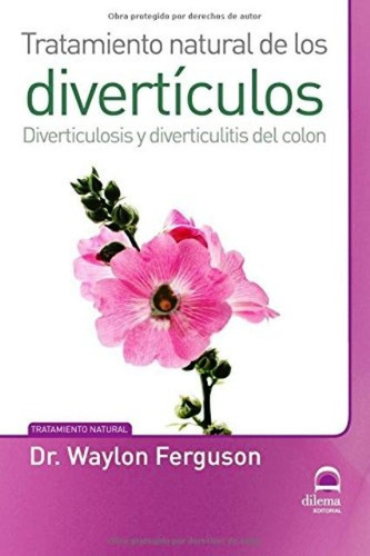 Tratamiento Natural De Los Divertículos, Fergunson, Dilema