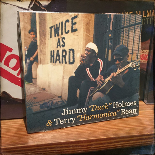 Jimmy 'duck' Holmes Terry 'harmonica' Bean  Twice As Hard Cd