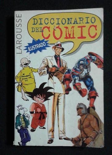 Diccionario Del Comic Larousse Ilustrado