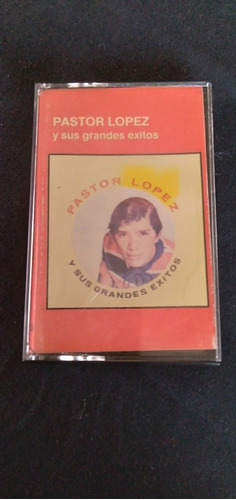 Cassete Pastor Lopez Y Sus Grandes Éxitos. L