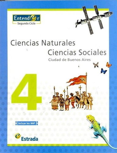 4 Ciencias Naturales - Ciencias Sociales - Morello,, de MORELLO, PRADO y otros. Editorial Estrada en español