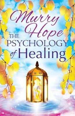 Libro The Psychology Of Healing : A Comprehensive Guide T...