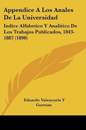 Libro Appendice A Los Anales De La Universidad - Eduardo ...