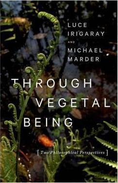 Libro Through Vegetal Being : Two Philosophical Perspecti...