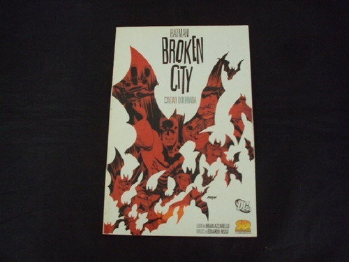 Batman - Broken City (tomo Unico)