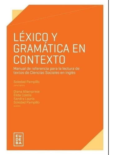 Lexico Y Gramatica En Contexto - Eudeba