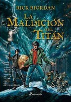 La Maldición Del Titán. Percy Jackson Y Los Dioses Del Olimp