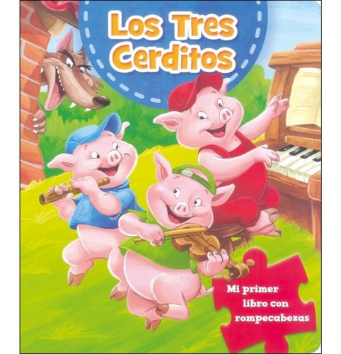 Los Tres Cerditos, Col. Rompecabezas, Cuento + 5 Puzle