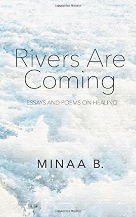 Libro Rivers Are Coming : Essays And Poems On Healing - M...