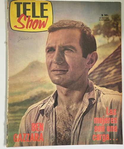 Revista Tele Show, Nº 45, Ben Gazzara Uruguay 1967 Cr04