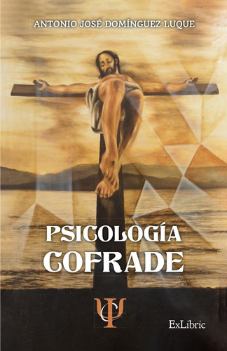 Libro Psicologia Cofrade - Domã­nguez Luque, Antonio Josã©