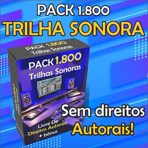 1800-trilhas Sonoras Livre De Direitos Autorais + Bônus