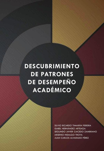 Descubrimiento De Patrones De Desempeño Académico