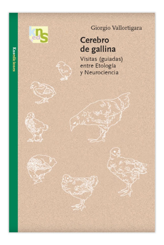 Libro Cerebro De Gallina Kns De Giorgio Vallortigara
