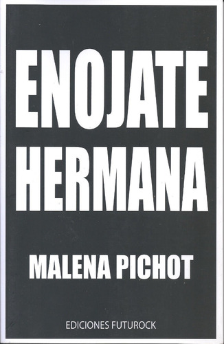 Enojate Hermana - Malena Pichot