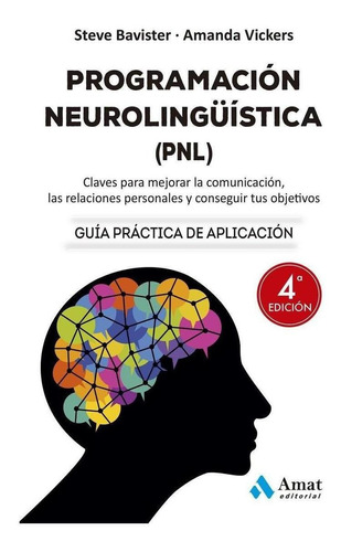 Libro: Programación Neurolingüística (pnl) Ne. Vickers, Aman