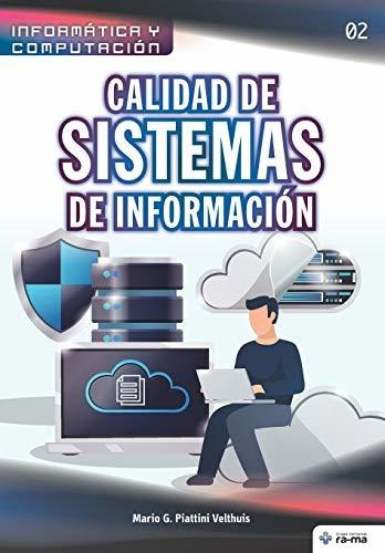 Libro : Calidad De Sistemas De Informacion (colecciones Abg