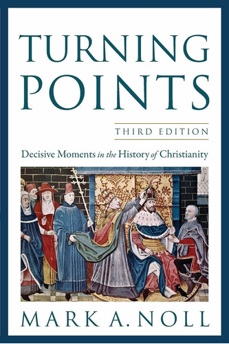 Libro Turning Points: Decisive Moments In The History Of C