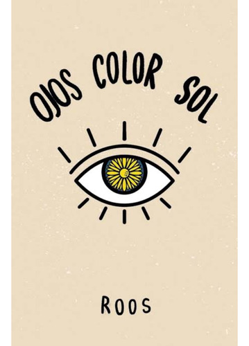 Ojos Color Sol - Roos