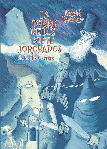 La Torre De Los Siete Jorobados, De Lorenzo, David. Editorial Sargantana, Tapa Blanda En Español