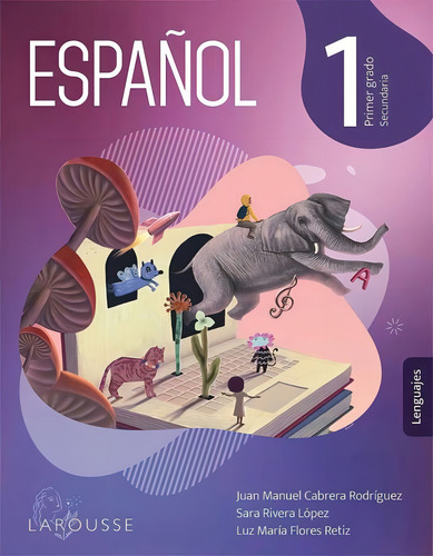 Español 1 Nem / Secundaria, De Cabrera Rodriguez, Juan Manuel. Editorial Ediciones Larousse (texto), Tapa Blanda, Edición 01 En Español, 2024