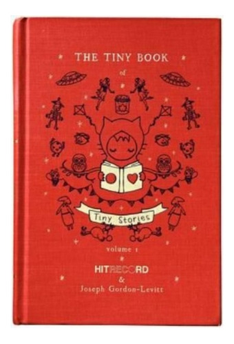 The Tiny Book Of Tiny Stories: Volume 1 - Joseph Gordon. Ebs