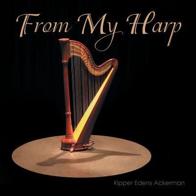 Libro From My Harp - Kipper Edens Ackerman