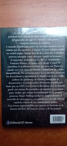 El Trágico Destino De Las Princesas Incas Stirling Ateneo