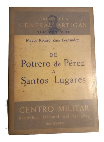 R. Zina Fernández. De Potrero De Pérez A Santos Lugares