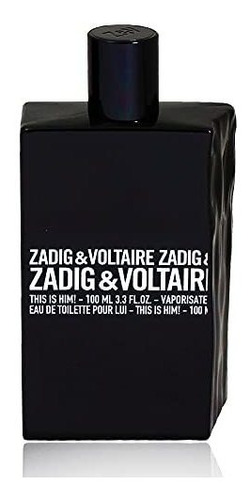 Este Es Él Zadig  Voltaire Para Hombres Eau De Fmean