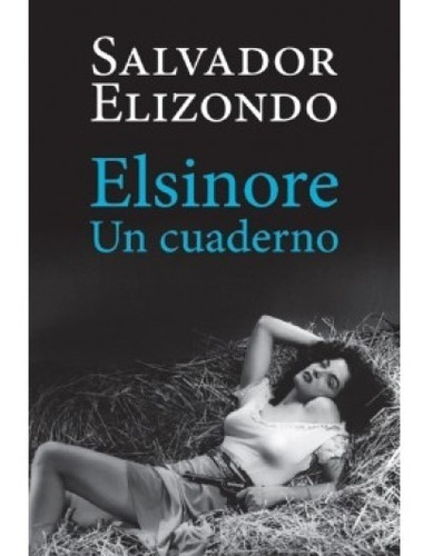 Elsinore. Un Cuaderno