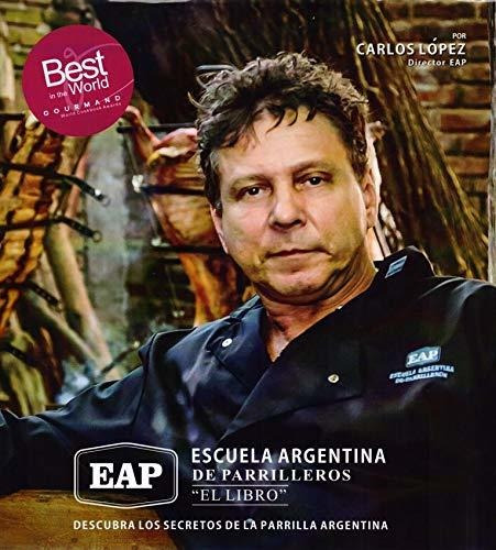 Libro Escuela Argentina De Parrilleros (castellano) De Eap L