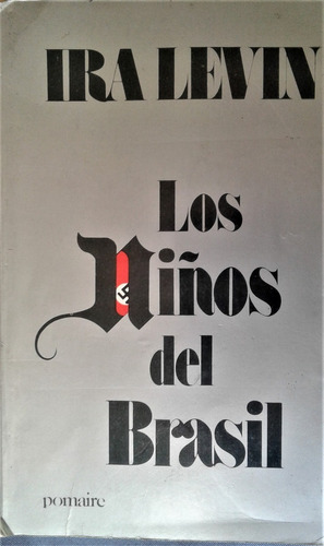 Los Niños De Brasil - Ira Levin - Pomaire 1978