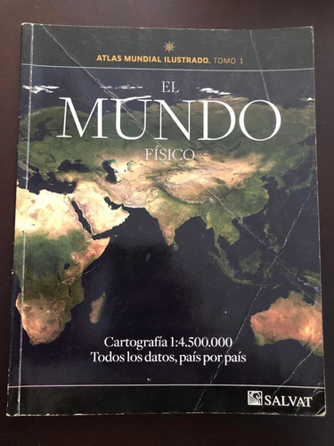 Libro El Mundo Físico - Atlas Mundial Ilustrado Tomo 1