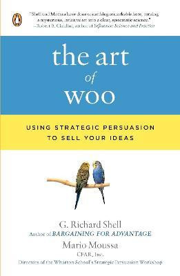 Libro The Art Of Woo : Using Strategic Persuasion To Sell...