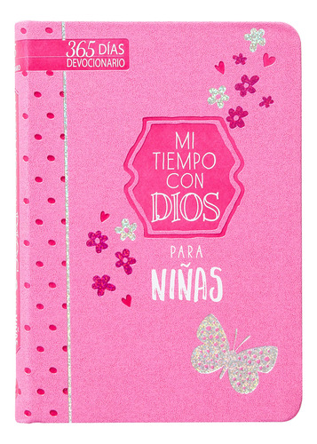 Mi Tiempo Con Dios Para Nias: 365 Das Devocionario/a Little